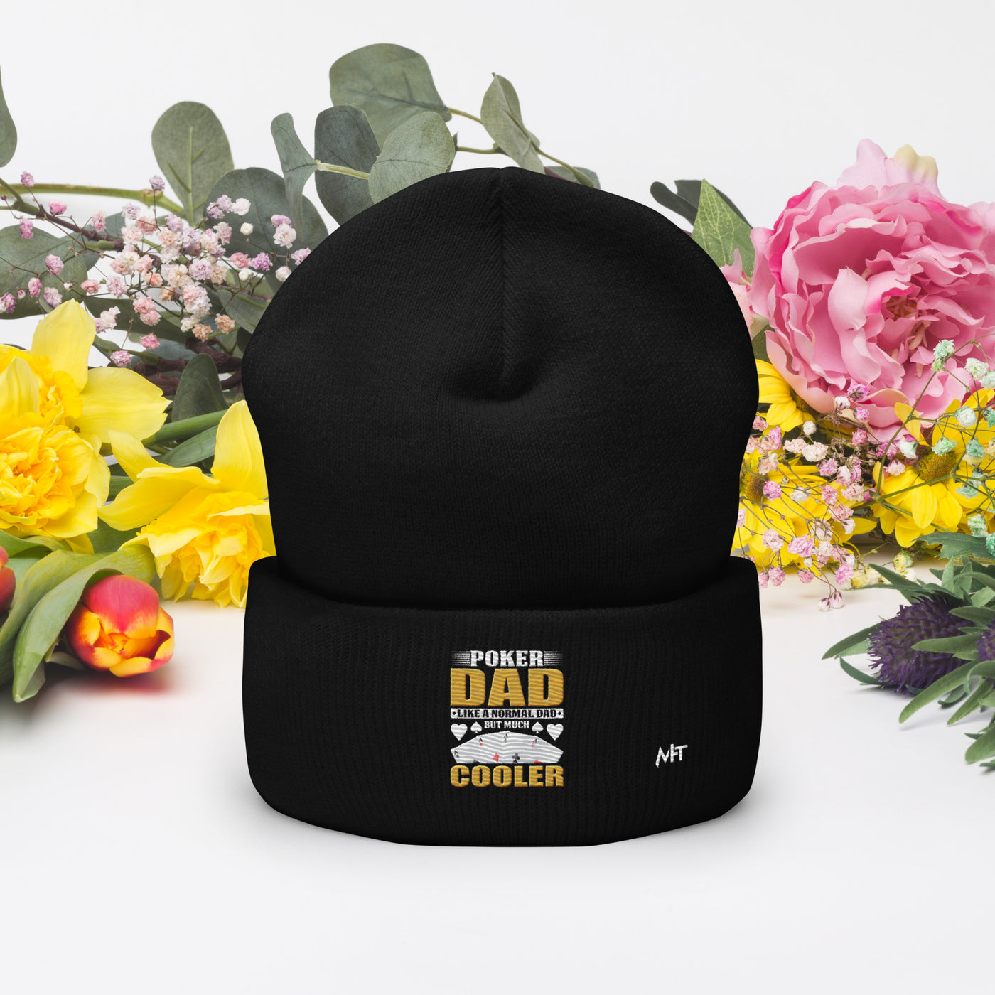 Poker Dad is like a Normal Dad but much Cooler - Cuffed Beanie