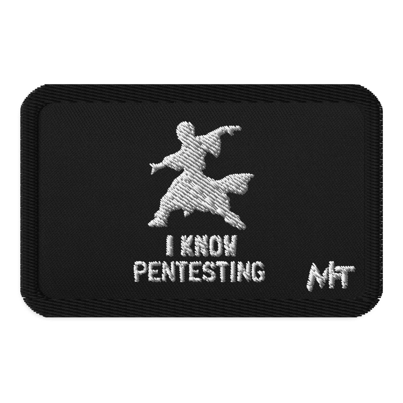 I Know Pentesting - Embroidered patches