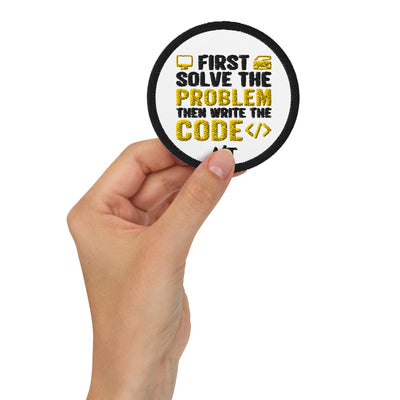 First, Solve the problem; then, Write the code - Embroidered patches