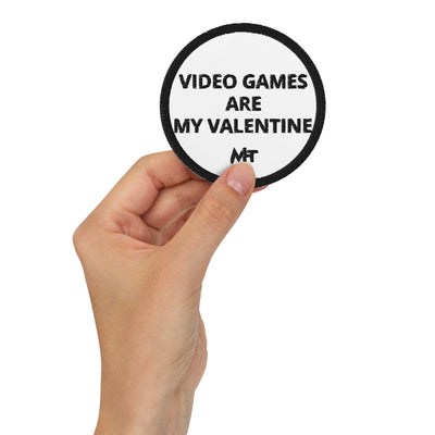 Video Games are My Valentine - Embroidered patches