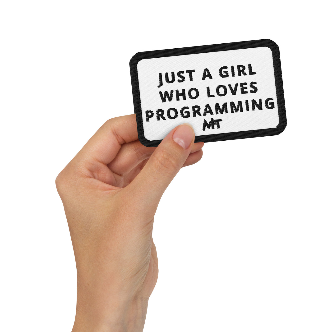 Just a girl who loves programming - Embroidered patches