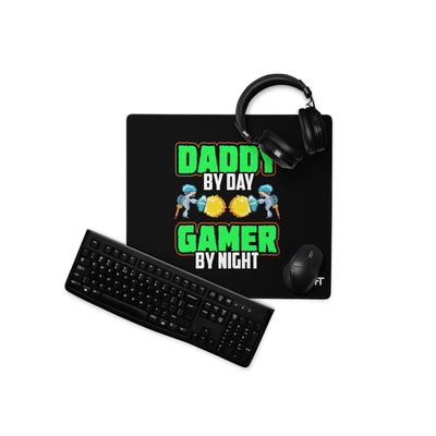 Daddy by Day, Gamer by Night ( Green text ) - Desk Mat