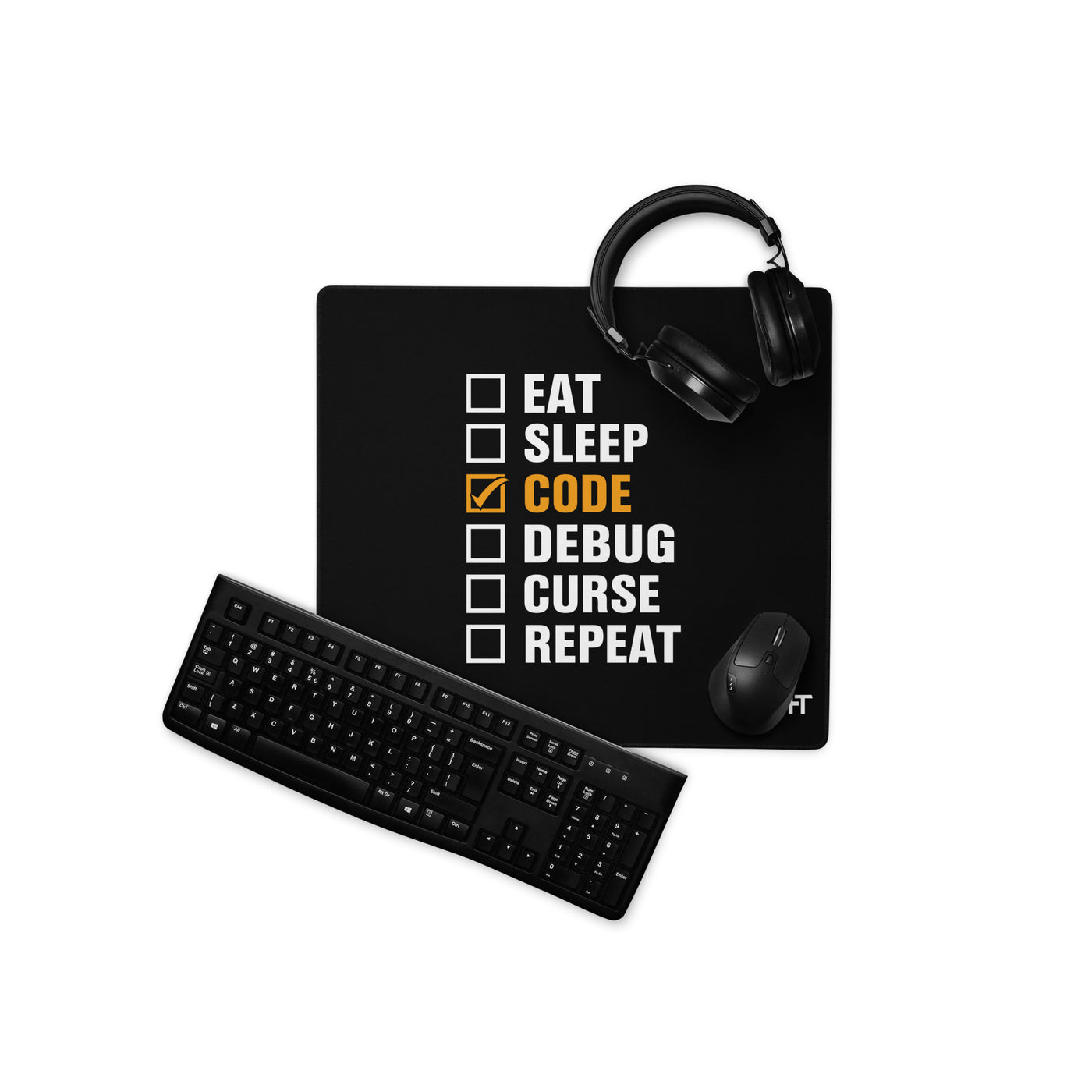 Eat, Sleep, Code √, Debug, Curse, Repeat - Desk Mat