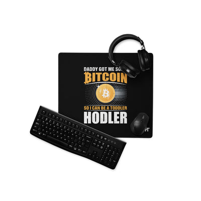 Daddy got me some Bitcoin, so I can be toddler holder - Desk Mat