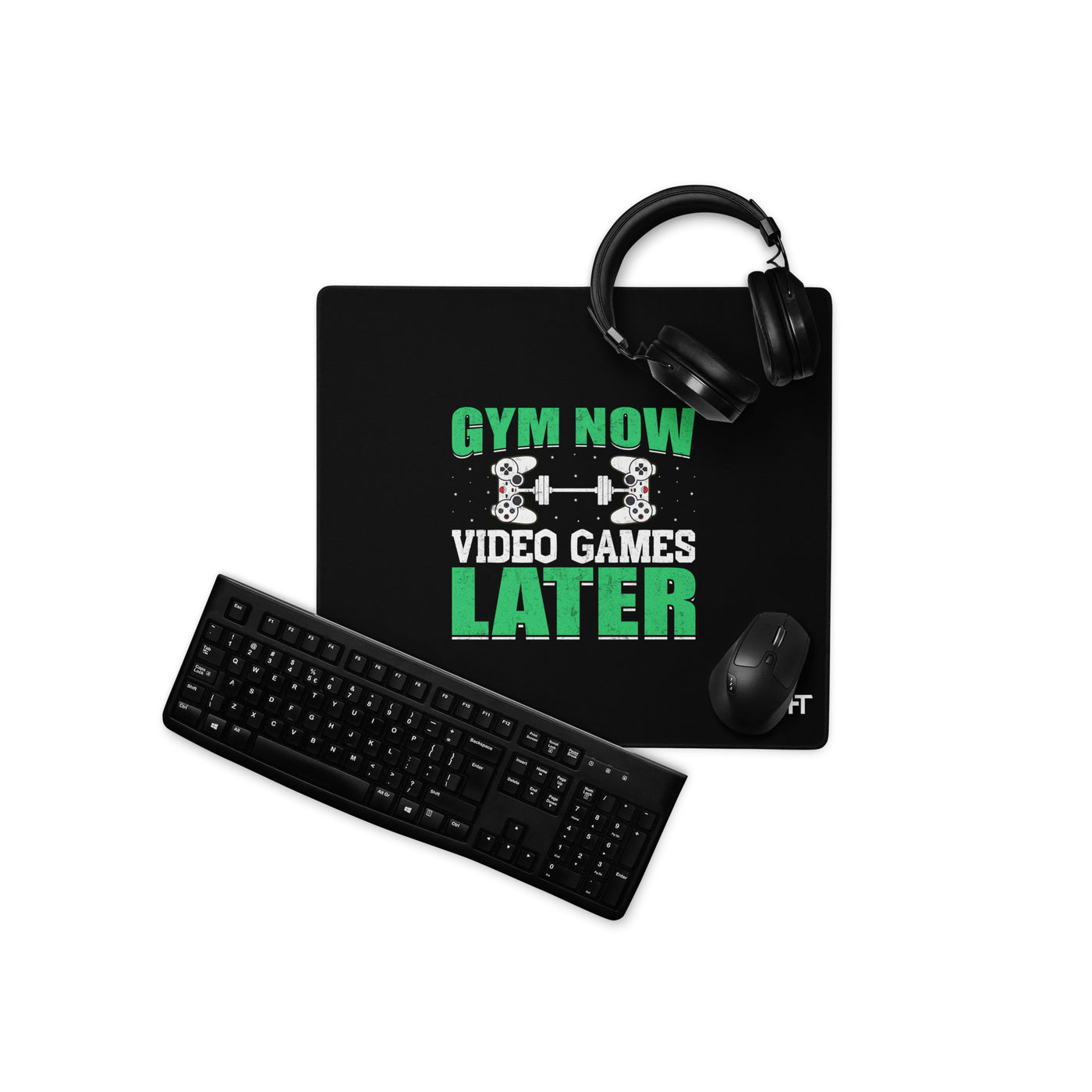 Gym now, Video Games Later - Desk Mat