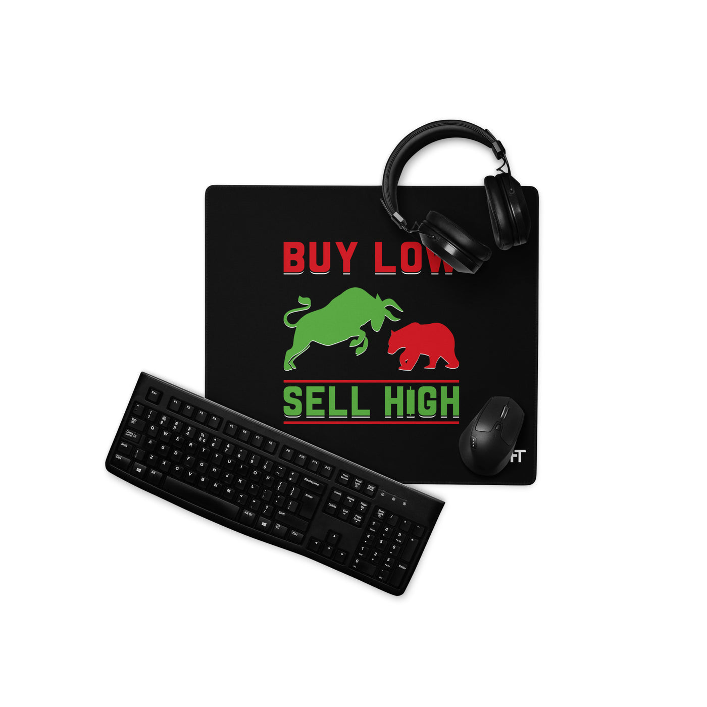 Buy low, Sell high - Desk Mat