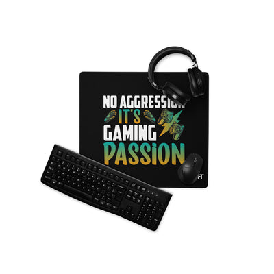 No Aggression, It's Gaming Passion - Desk Mat