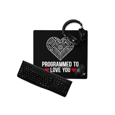 Programmed to Love you - Desk Mat