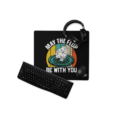 May the Flop be with you - Desk Mat