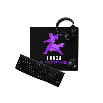 I Know Purple Teaming - Desk Mat