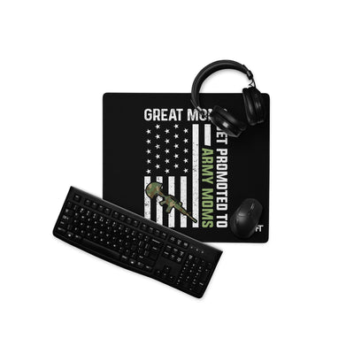 Army Moms, Great Moms promoted - Desk Mat