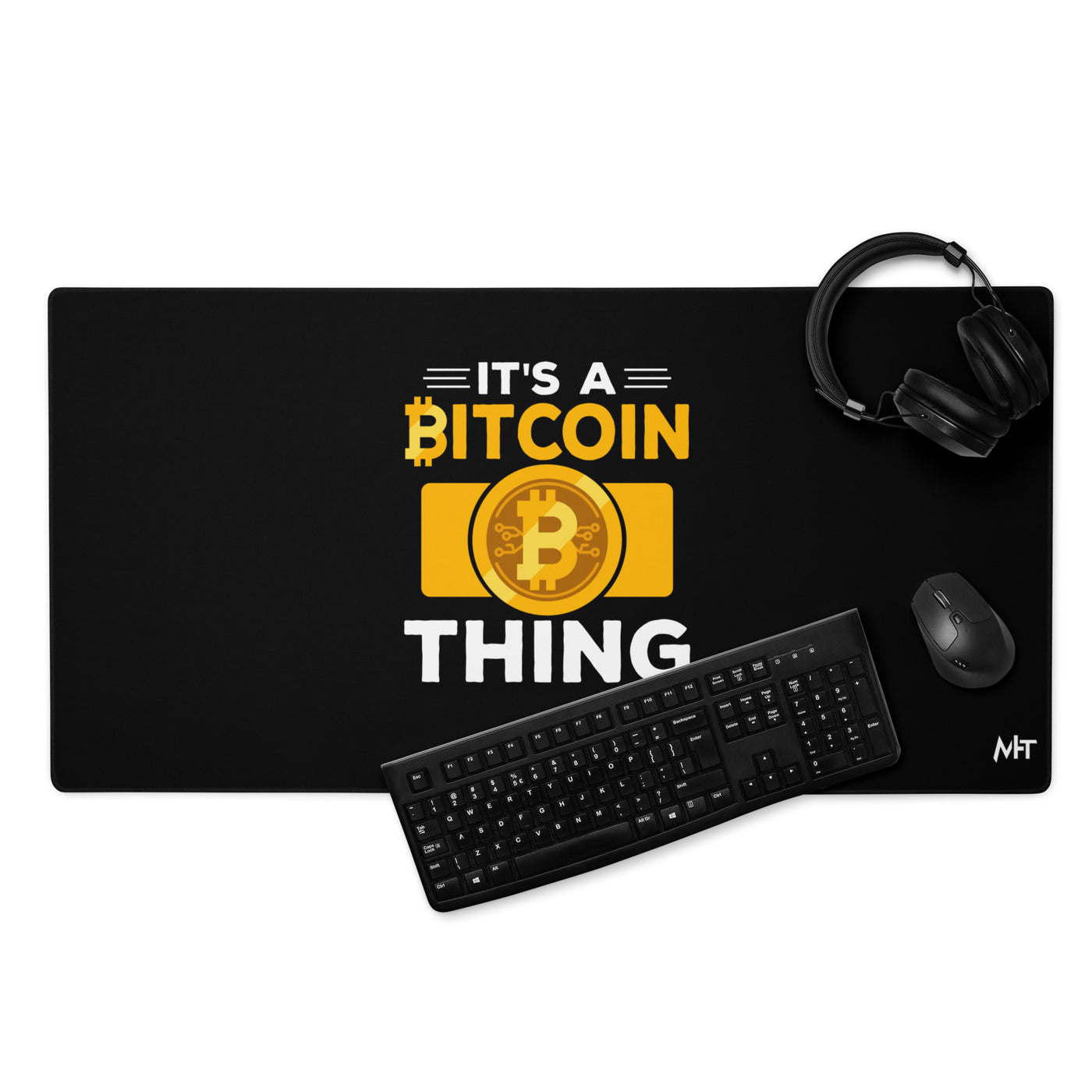 It's a Bitcoin Thing - Desk Mat