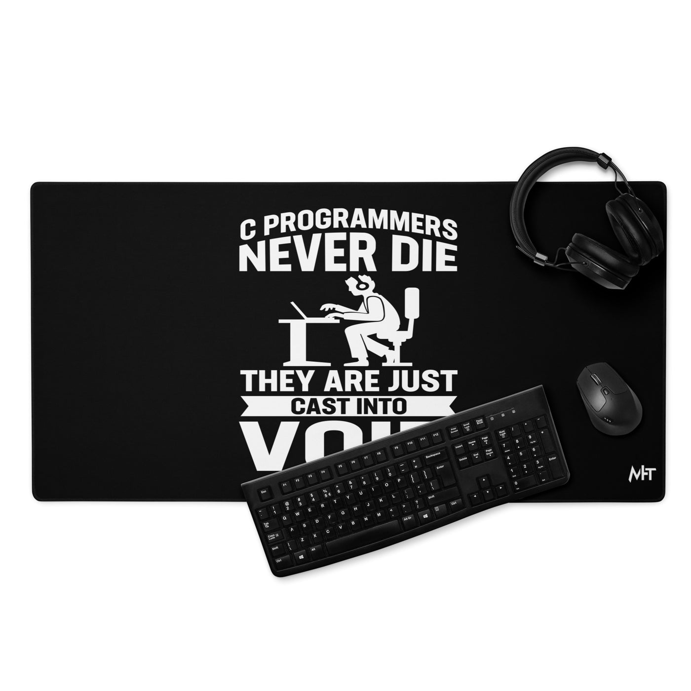 Programmers Never Die They Are Just Cast Into Void Desk Mat