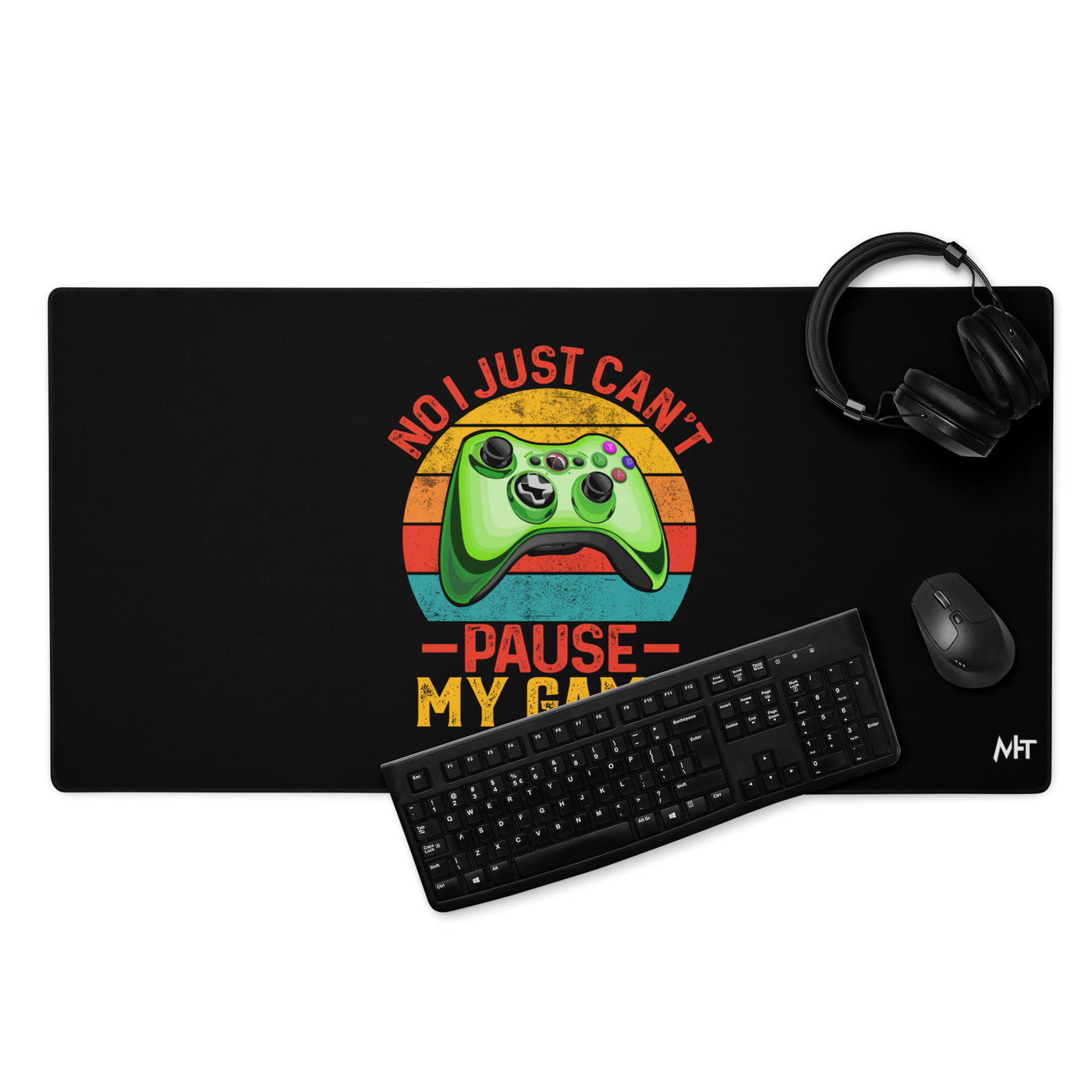 No I just can't Pause My Game Desk  Mat