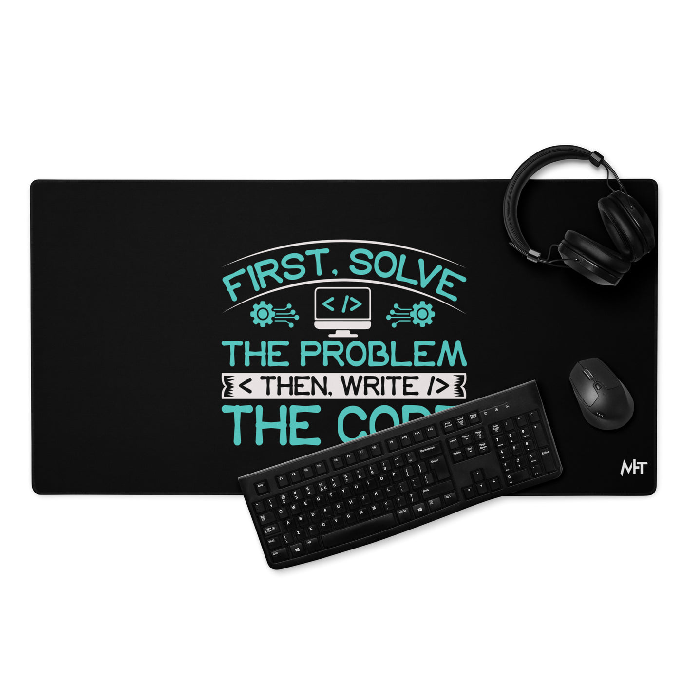 First Solve the Problem, then Write the Code (Blue) Desk Mat