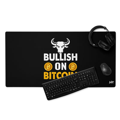 Bullish On Bitcoin - Desk Mat