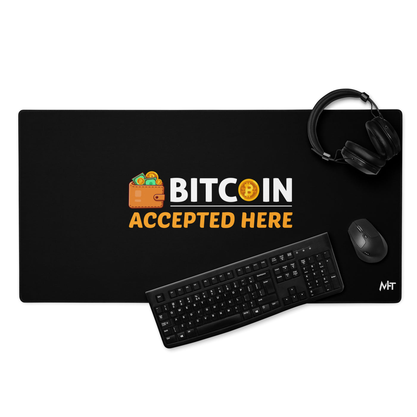 Bitcoin Accepted Here - Desk Mat