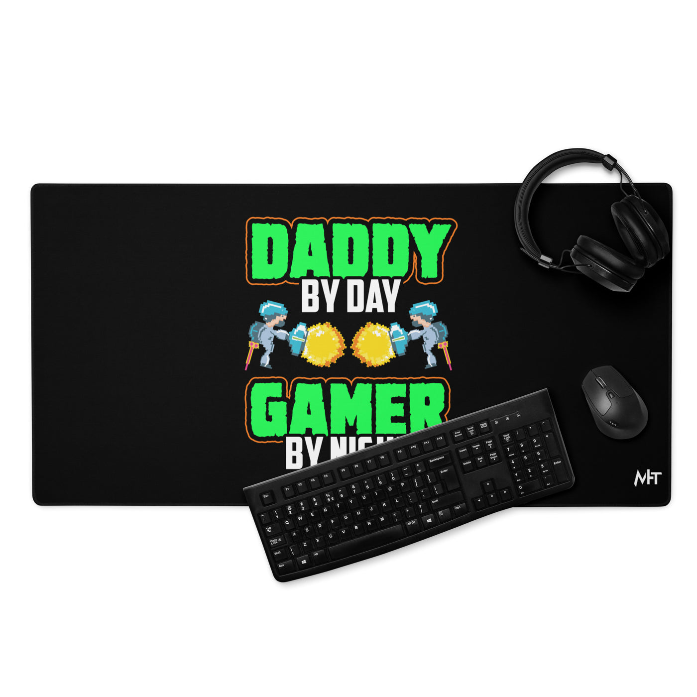 Daddy by Day, Gamer by Night ( Green text ) - Desk Mat