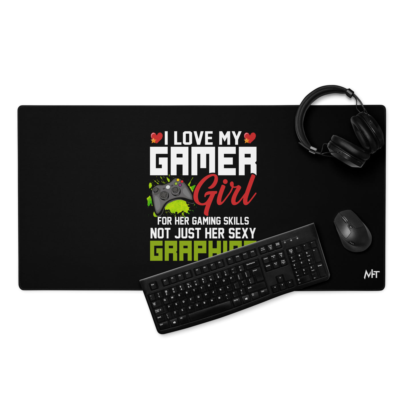 I Love my Gamer Girl for her gaming skills - Gaming mouse pad
