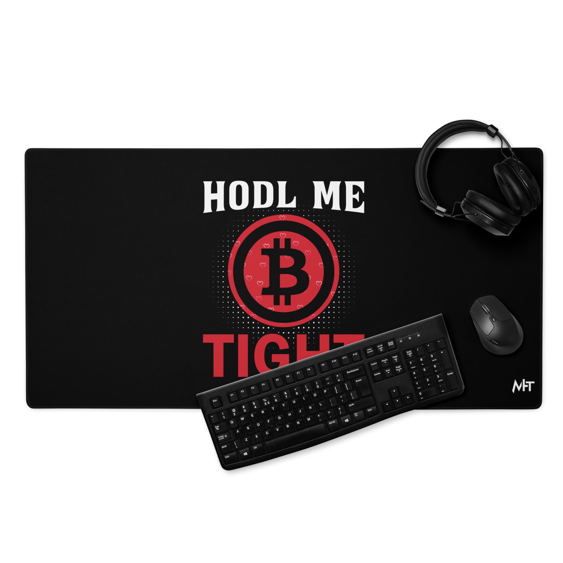 Bitcoin: HODL Me Tight - Desk Mat by MyHackerTech