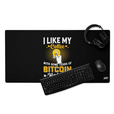 I like my Coffee with some tears of Bitcoin Haters V1 - Desk Mat