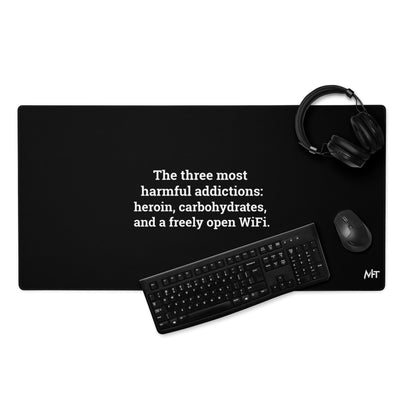 The three most harmful addictions heroin, carbohydrates and a freely open WiFi V1 - Desk Mat