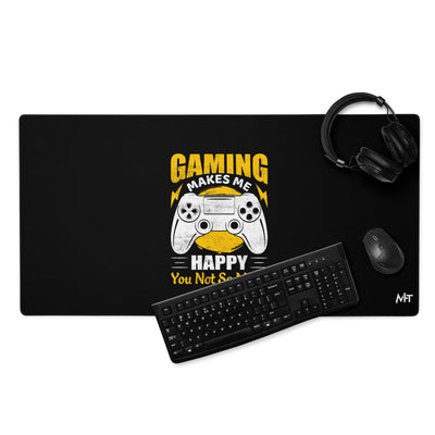 Gaming Makes me Happy (MAHFUZ) - Desk Mat