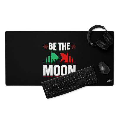 Be the Moon - Desk Mat