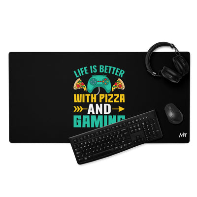 Life is Better With Pizza and Gaming Rima 14 - Desk Mat
