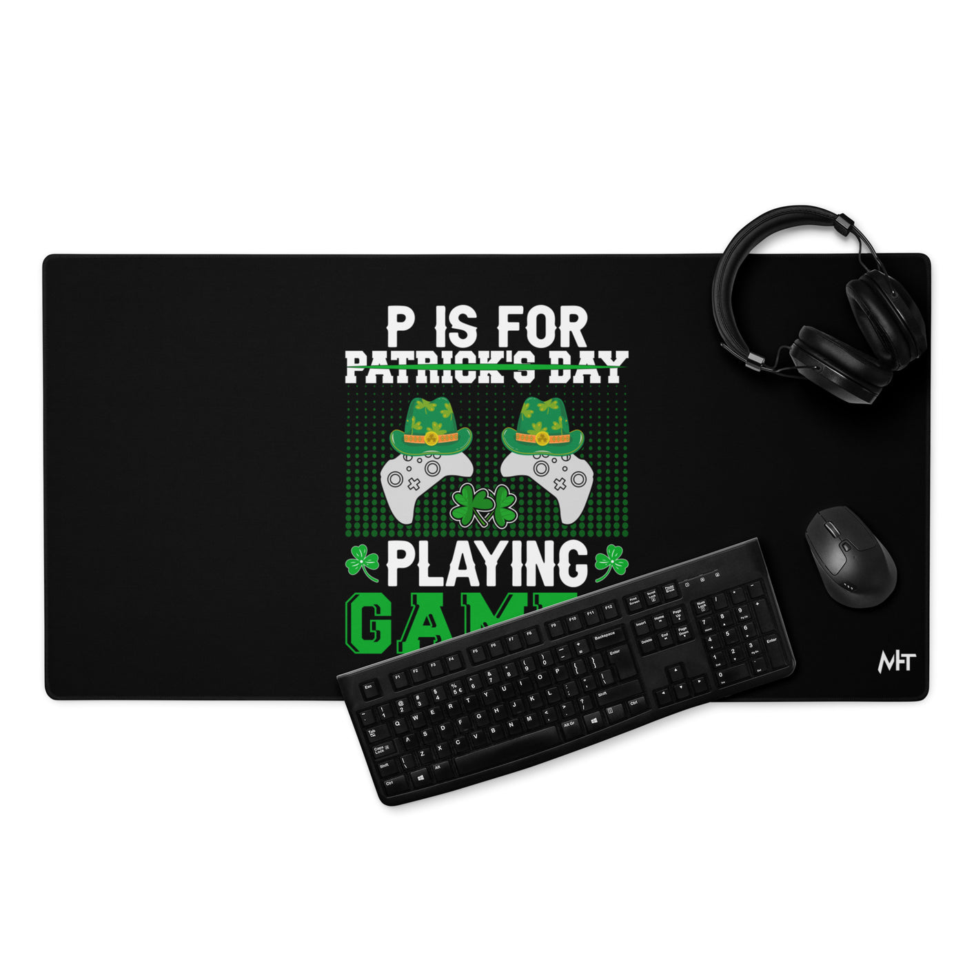 P is for "Playing Games" - Desk Mat