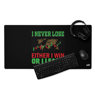 I never Lose: Either I win or I learn V2 - Desk Mat