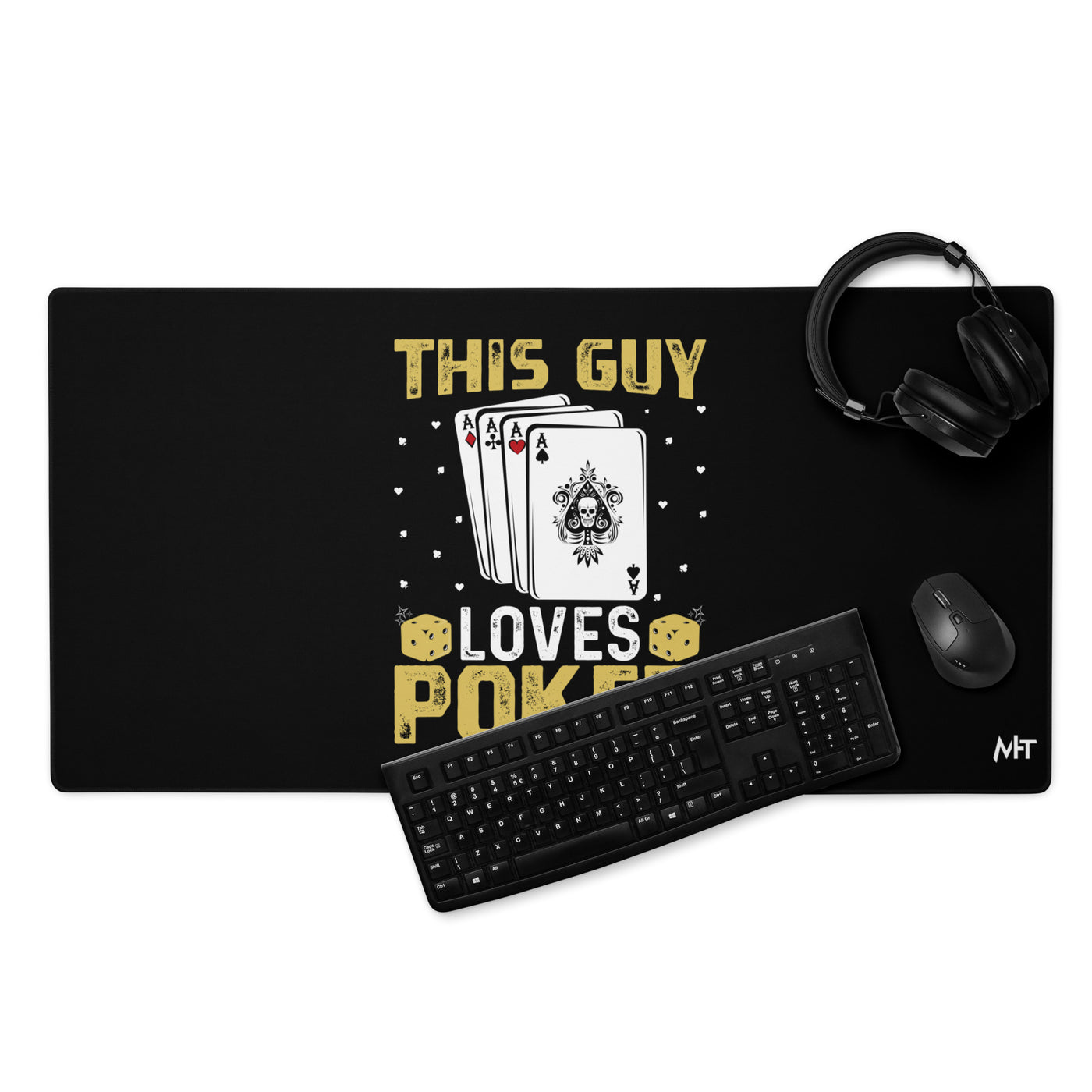 This Guy Loves Poker - Desk Mat