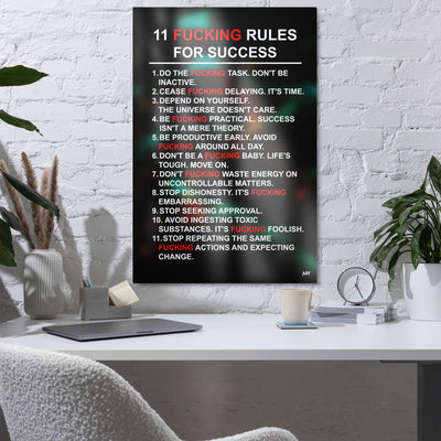 11 Fucking Rules For Success - Metal prints