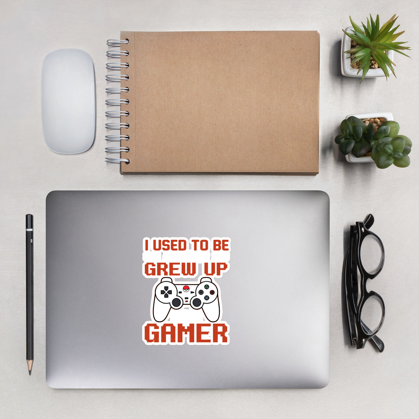 I Used to be a Player; Grew up to be a Gamer - Bubble-free stickers