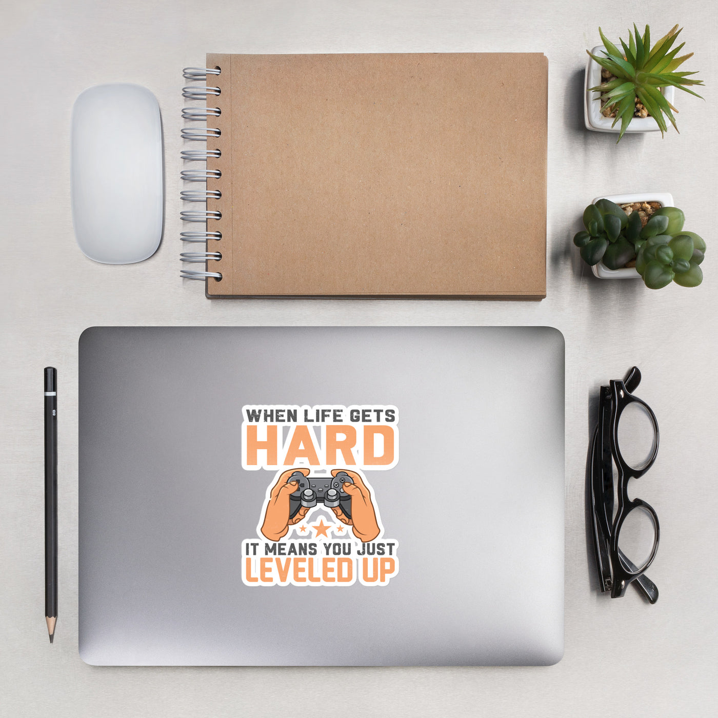 When life Gets hard, it Means you are leveled up - Bubble-free stickers
