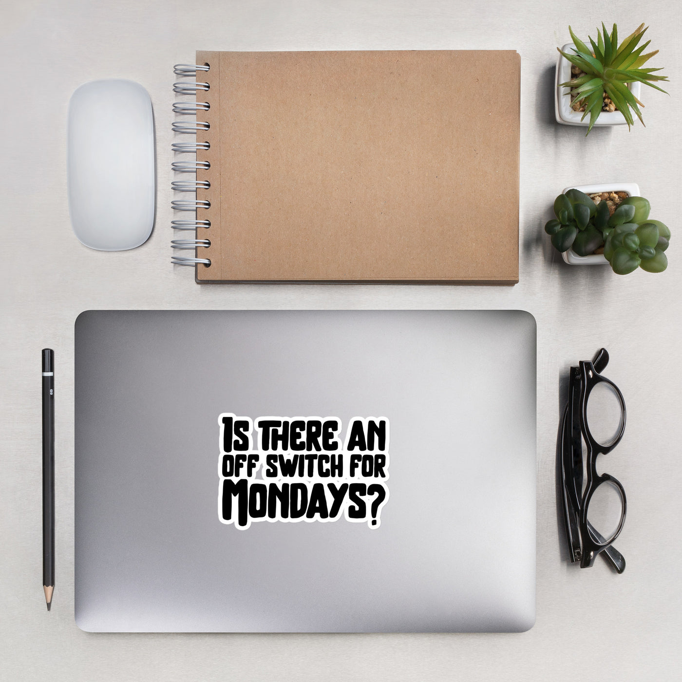 Is there an OFF switch for Mondays? - Bubble-free stickers