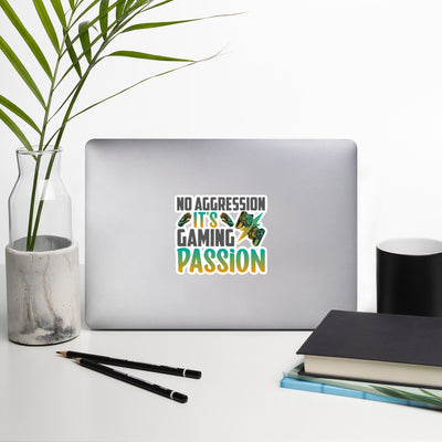 No Aggression, It's Gaming Passion - Bubble-free stickers