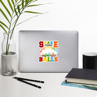 Shake those Bingo Balls - Bubble-free stickers