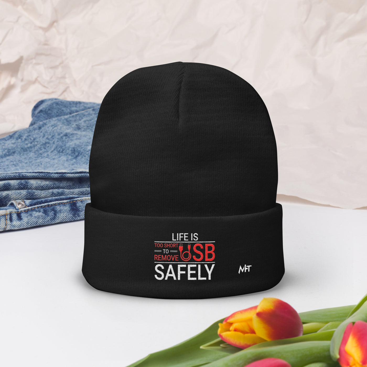 Life is too Short to Remove USB Safely - Embroidered Beanie