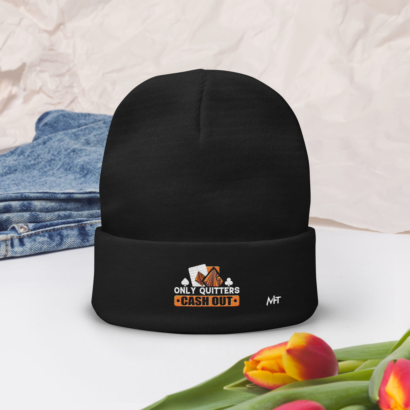 Only Quitters Cash Out - Embroidered Beanie