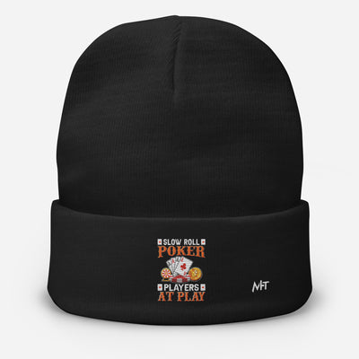 Slow Roll Poker; Players at Play - Embroidered Beanie