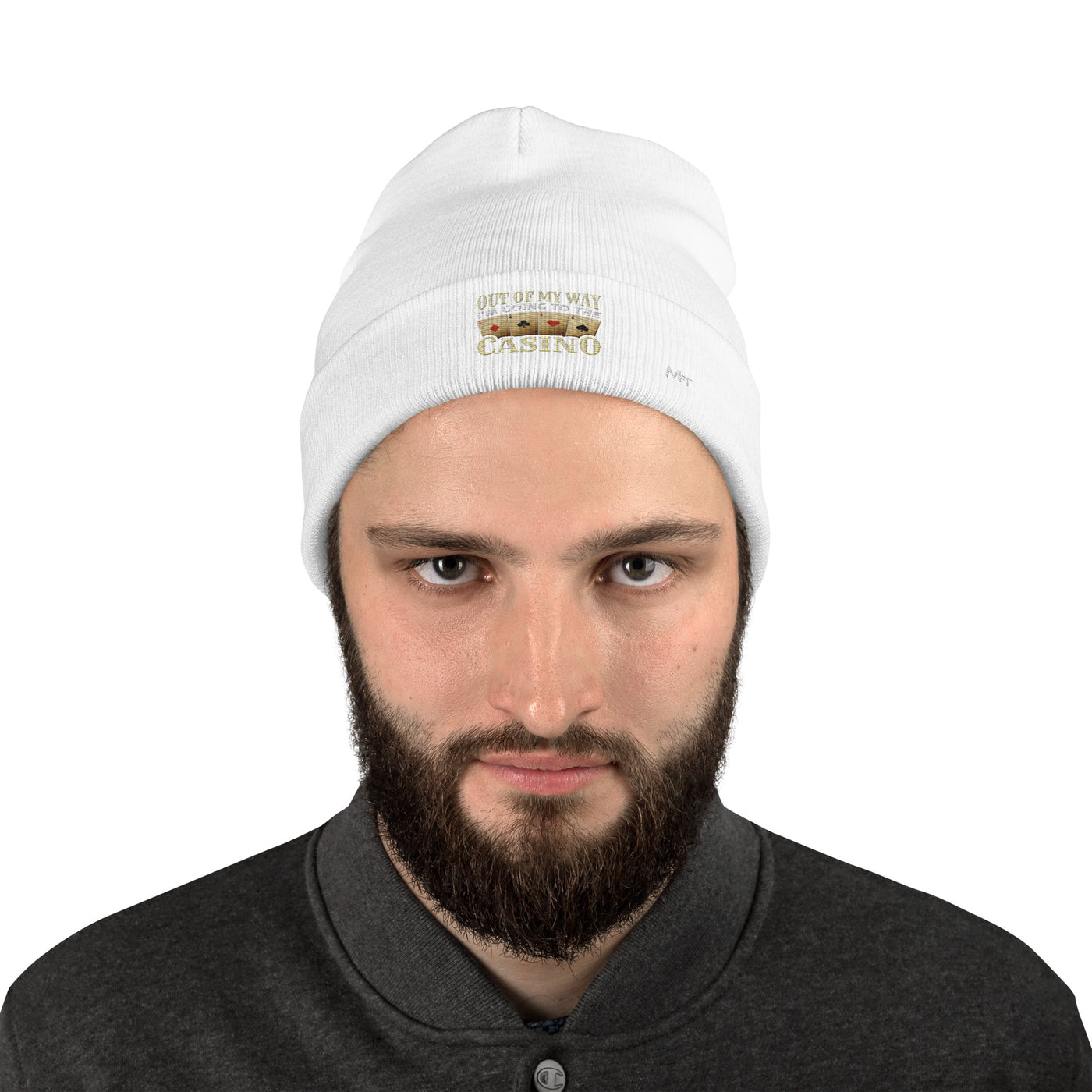 Out of My way; I am Going to the Casino - Embroidered Beanie