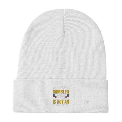 Professional Gambler because Badass Miracle Worker is an official Job Title - Embroidered Beanie