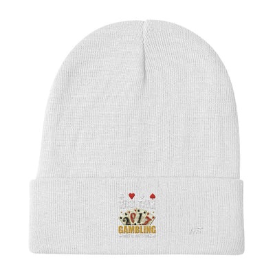 Will Talk about Gambling with everyone - Embroidered Beanie