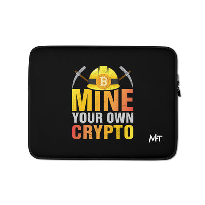 Mine your own Crypto - Laptop Sleeve