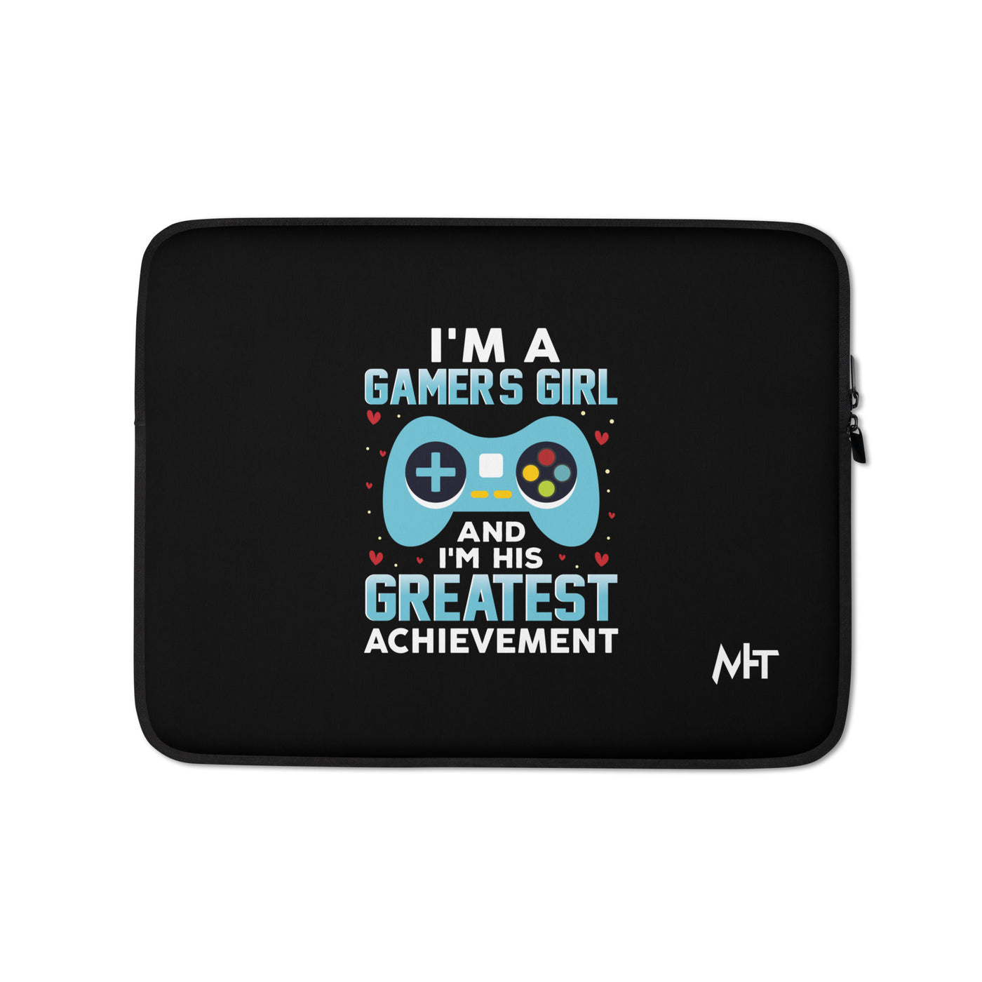I am a Gamer's Girl, I am his Greatest Achievement (turquoise text ) - Laptop Sleeve
