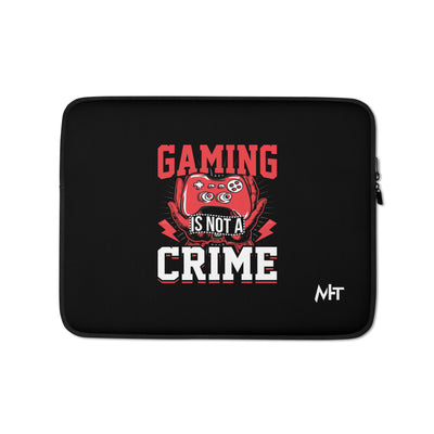 Gaming is not a Crime - Laptop Sleeve