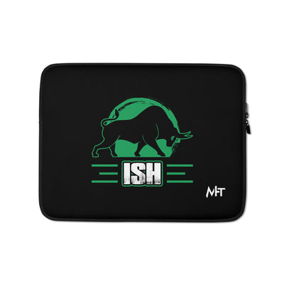 ISH (MAHFUZ) - Laptop Sleeve