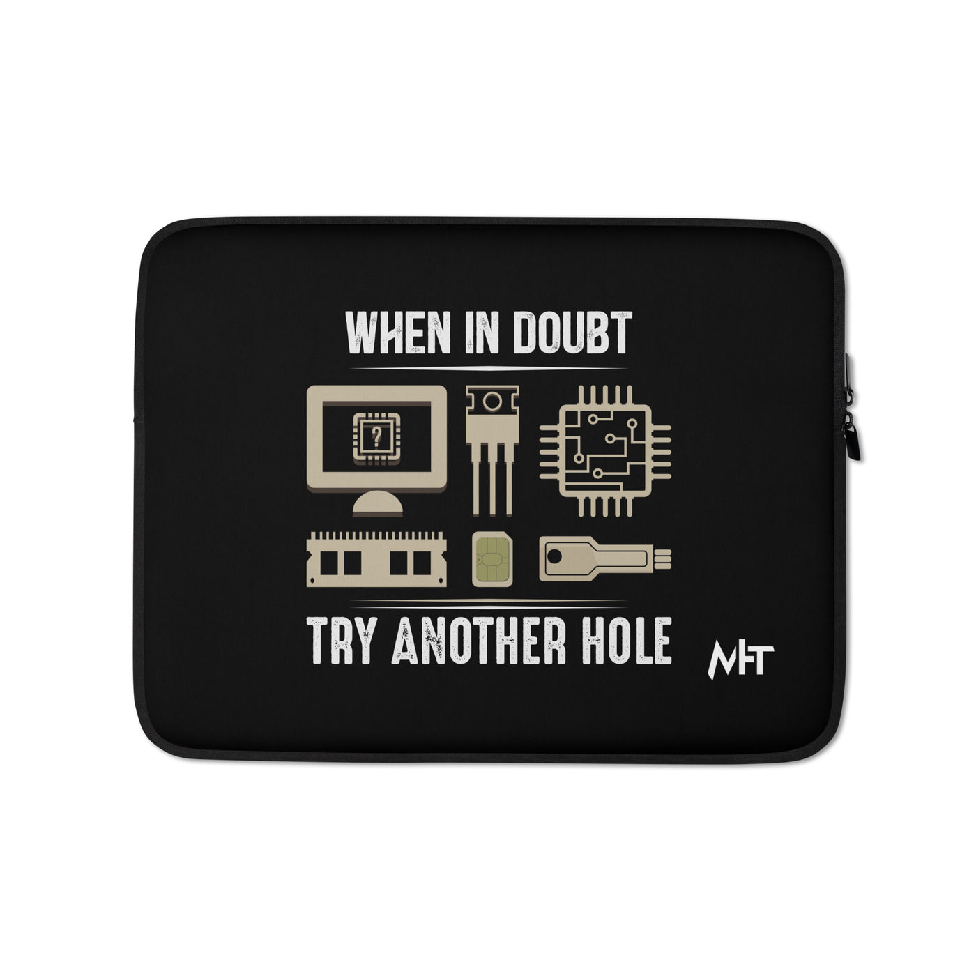 When in doubt, Try another hole V1 - Laptop Sleeve