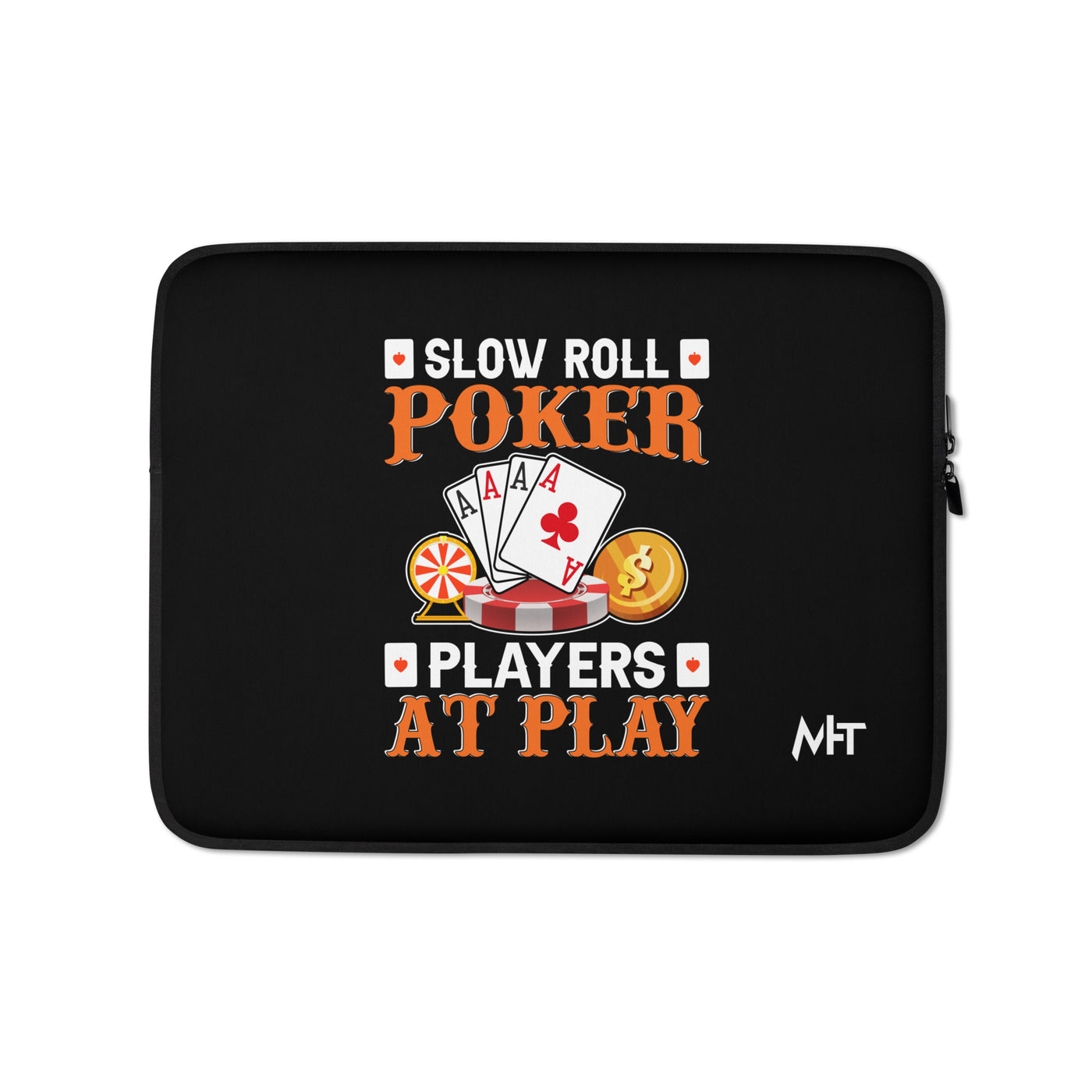 Slow Roll Poker; Players at Play - Laptop Sleeve